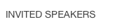 INVITED SPEAKERS