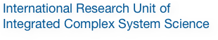 International Research Unit of Integrated Complex System Science