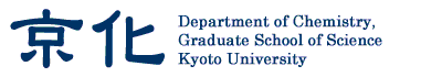 Department of Chemistry, Grad. Sch. of Sci, Kyoto Univ.